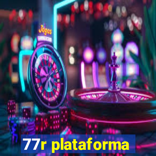 77r plataforma